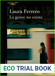 La gente no existe (Spanish Edition)