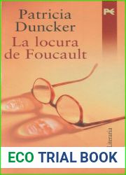 La locura de Foucault (Spanish Edition)