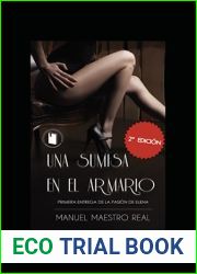 UNA SUMISA EN EL ARMARIO I PRIMERA ENTREGA DE LA PASION DE ELENA (Una historia real en la que el sexo es el verdadero protagonista) (Spanish Edition)