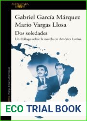 Dos soledades: Un dialogo sobre la novela en America Latina