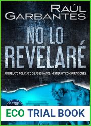 No lo revelare: Un relato policiaco de asesinatos, misterio y conspiraciones (Rebeca Olsen no 3)