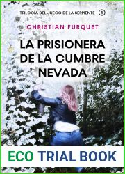 La Prisionera de la Cumbre Nevada: (Crimen y Misterio) (Trilogia del Juego de la Serpiente no 1)