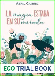 La magia estaba en su mirada (Spanish Edition)