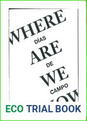 Dias de Campo: Where are we now (Spanish Edition)