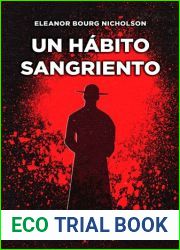 Un habito sangriento (Spanish Edition)