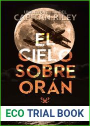 El cielo sobre Oran (Spanish Edition)