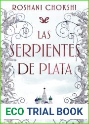 Las serpientes de plata (Spanish Edition)