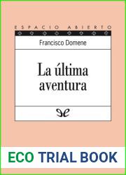 La ultima aventura (Spanish Edition)