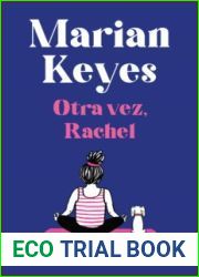 Otra vez, Rachel