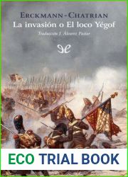 La invasion o El loco Yegof (Spanish Edition)