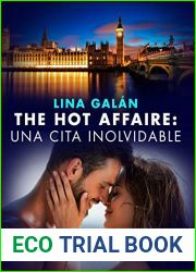 The Hot Affaire: una cita inolvidable (Erotica) (Spanish Edition)