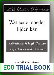 Wat eene moeder lijden kan: Eene ware geschiedenis (Dutch Edition)