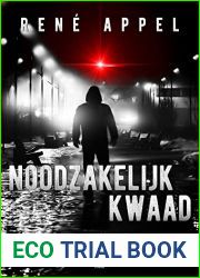 Noodzakelijk kwaad (Dutch Edition)
