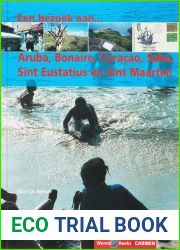 Aruba, Bonaire, Curacao, Saba, Sint Eustatius en Sint Maarten (Een bezoek aan …)
