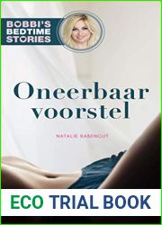 Oneerbaar voorstel (Bobbi|s Bedtime Stories Book 1) (Dutch Edition)