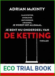 De ketting: Slachtoffer. Overlever. Ontvoerder. Crimineel. Je wordt het allemaal. (Dutch Edition)