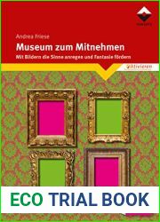 Museum zum Mitnehmen: Mit Bildern die Sinne anregen und fanfasie fordern (German Edition)