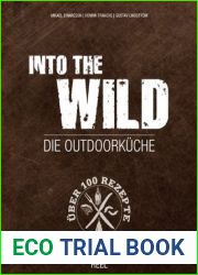 Into The Wild: Die Outdoorkuche