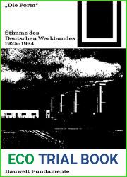 Die Form - Stimme des Deutschen Werkbundes 1925-1934 (Bauwelt Fundamente 24) (German Edition)