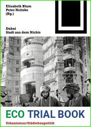 Dubai: Stadt Aus Dem Nichts (Bauwelt Fundamente) (English and German Edition)
