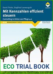 Mit Kennzahlen effizient steuern: Controlling in Zeiten von Pflege 4.0 (German Edition)