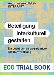 Beteiligung interkulturell gestalten: Ein Lesebuch zu partizipativer Stadtentwicklung (German Edition)