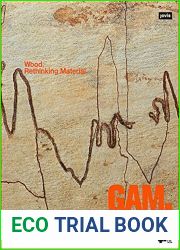 Wood. Rethinking Material (GAM - Graz Architecture Magazine 17) (German Edition)