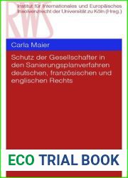 Schutz der Gesellschafter in den Sanierungsplanverfahren deutschen, franzosischen und englischen Rechts