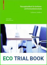 Planungshandbuch Fur Konferenz- Und Kommunikationsraume: Conference. Excellence (German Edition)