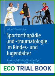 Sportorthopadie und -traumatologie im Kindes- und Jugendalter: Sporttauglichkeitsprufung und Sport bei Verletzungen und Erkrankungen (German Edition)