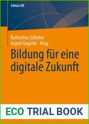 Bildung fur eine digitale Zukunft (Edition ZfE 15) (German Edition)