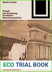 Theorie und Gestaltung im Zweiten Maschinenzeitalter (German Edition)