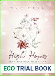 High Hopes (Whitestone Hospital, #1)