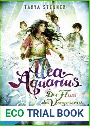 Der Fluss des Vergessens (Alea Aquarius #6)