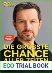 Die grosste Chance aller Zeiten: Was wir jetzt aus der Krise lernen mussen und wie Sie vom grossten Vermogenstransfer der Menschheit profitieren