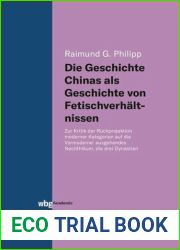 Die Geschichte Chinas als Geschichte von Fetischverhaltnissen