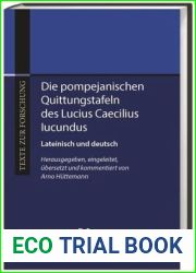 Die pompejanischen Quittungstafeln des Lucius Caecilius Iucundu