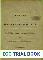 Bericht von einer Quellensammlung fur oberfrankische Landes- und Adels-Geschichte mit besonderer Rucksicht auf die Aufsessische Geschichte