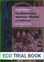 Das Renaissanceabenteuer, Muslime zu bekehre