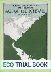 Agua de nieve (Spanish Edition)