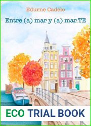 Entre (a) mar y (a) mar.TE (Spanish Edition)