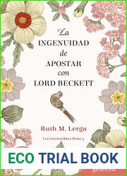 La ingenuidad de apostar con Lord Beckett (Los irresistibles Beau 5) (Spanish Edition)