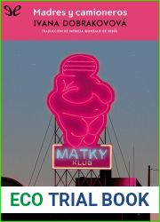 Madres y camioneros (Spanish Edition)