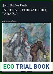 Infierno, Purgatorio, Paraiso (Andanzas) (Spanish Edition)