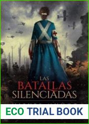 Las batallas silenciadas