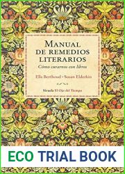 Manual de remedios literarios: Como curarnos con libros