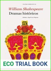 Dramas historicos. Teatro completo de William Shakespeare III: Teatro completo III