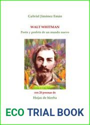 Walt Whitman, poeta y profeta de un mundo nuevo (Spanish Edition)