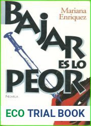 Bajar es lo peor