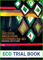 Todos Cuentan: Narrativa Africana Contemporanea (1960-2003) Tomo 2